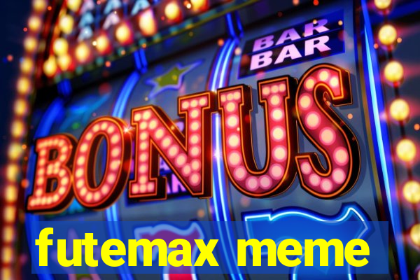 futemax meme