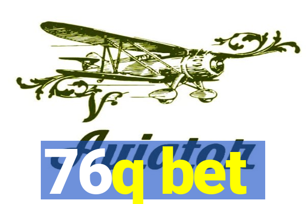 76q bet
