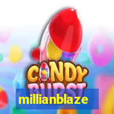 millianblaze