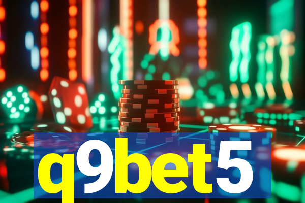 q9bet5