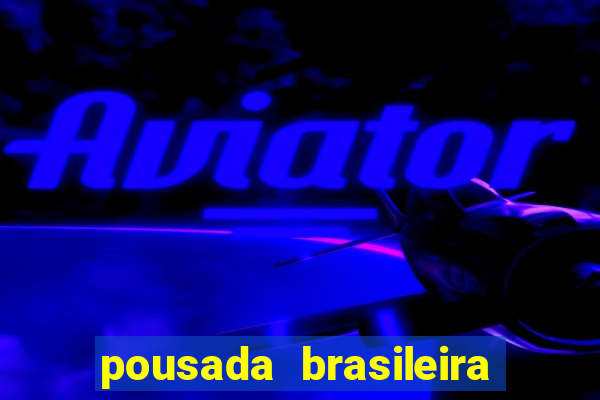 pousada brasileira porto de galinhas