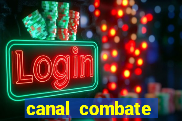 canal combate online multicanais