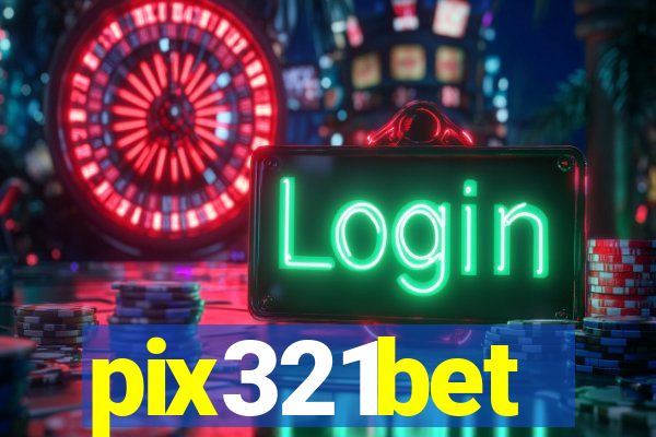 pix321bet