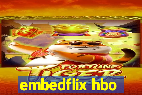embedflix hbo