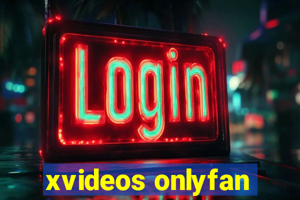 xvideos onlyfan