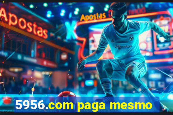 5956.com paga mesmo