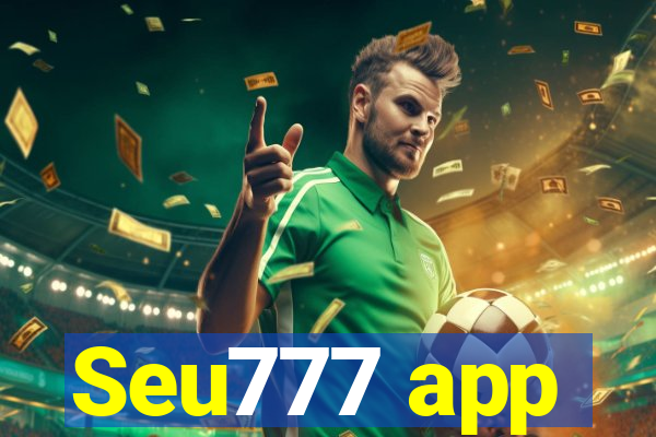 Seu777 app
