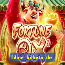 filme bilhete de loteria dublado download