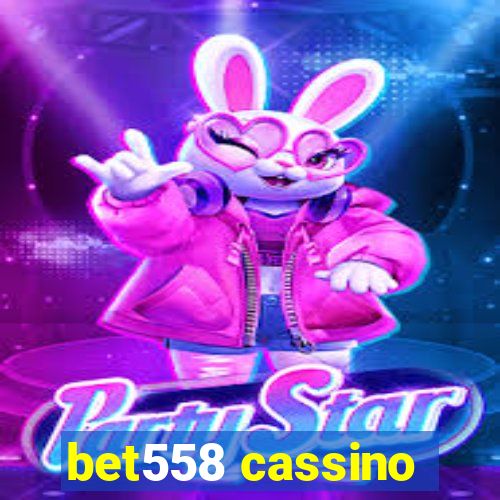 bet558 cassino