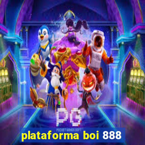 plataforma boi 888