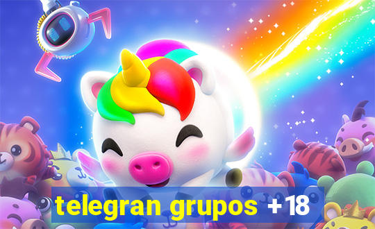 telegran grupos +18