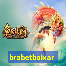 brabetbaixar