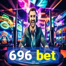 696 bet