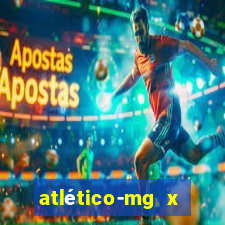 atlético-mg x botafogo ao vivo futemax