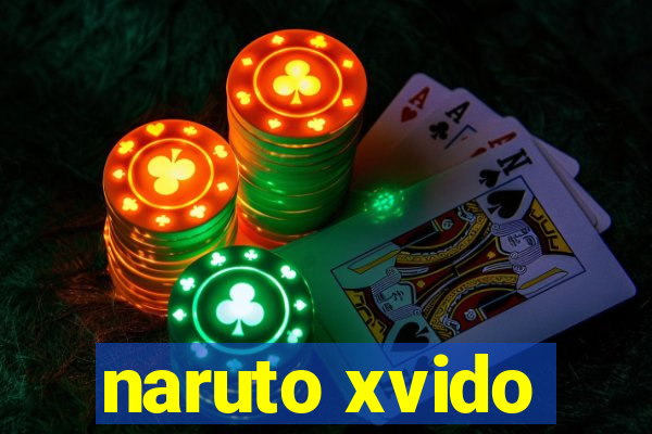 naruto xvido