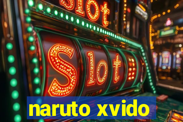 naruto xvido