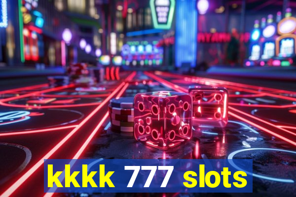 kkkk 777 slots