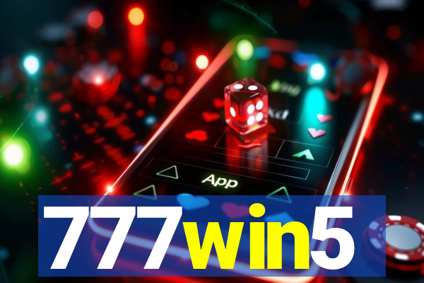 777win5