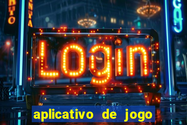 aplicativo de jogo que ganha dinheiro de verdade no pix
