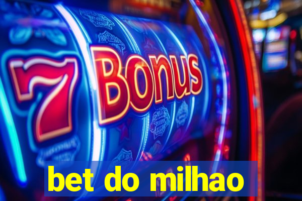 bet do milhao