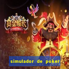 simulador de poker texas holdem gratis