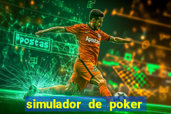simulador de poker texas holdem gratis