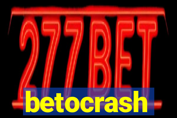 betocrash