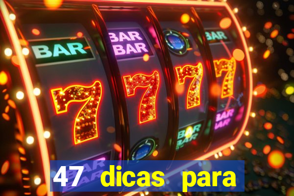 47 dicas para ganhar na mega-sena pdf