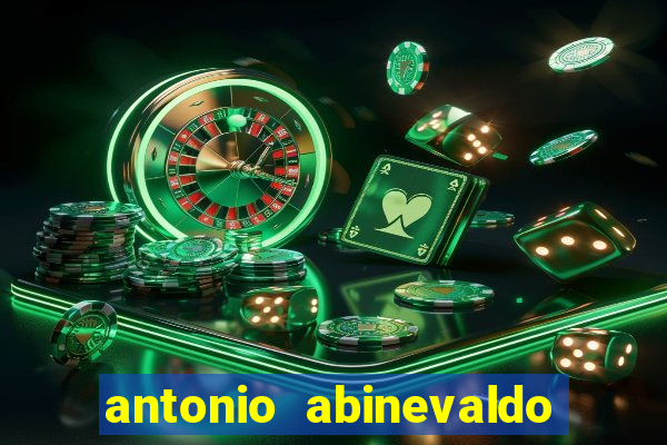 antonio abinevaldo dos santos tigre