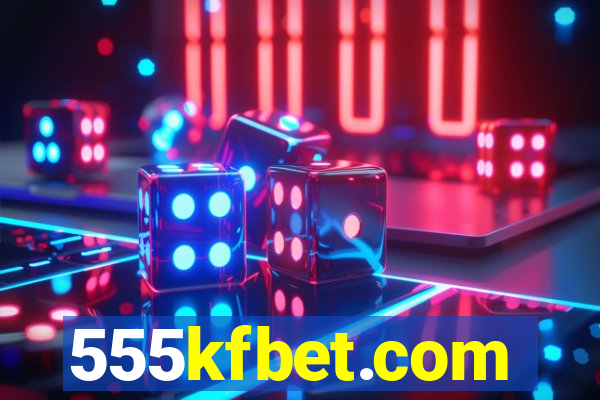555kfbet.com