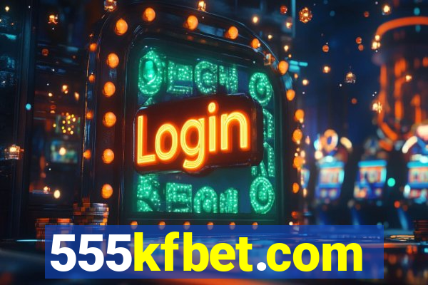 555kfbet.com