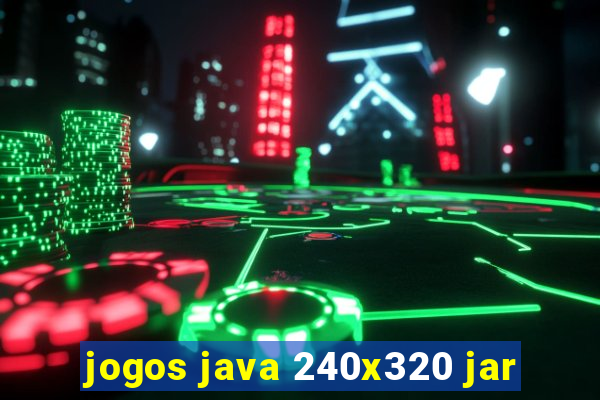 jogos java 240x320 jar