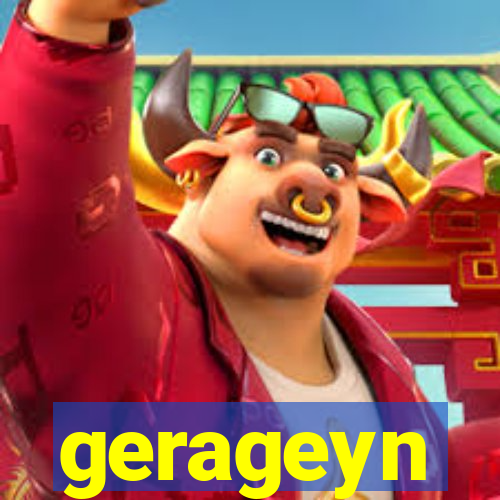 gerageyn