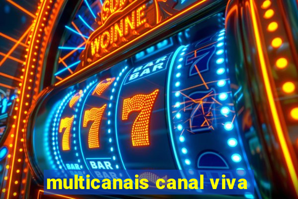multicanais canal viva