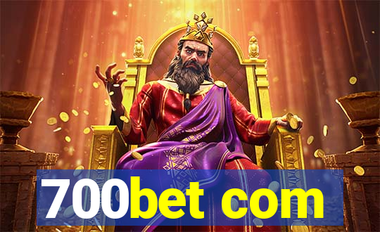 700bet com