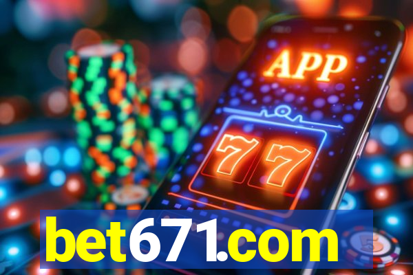 bet671.com