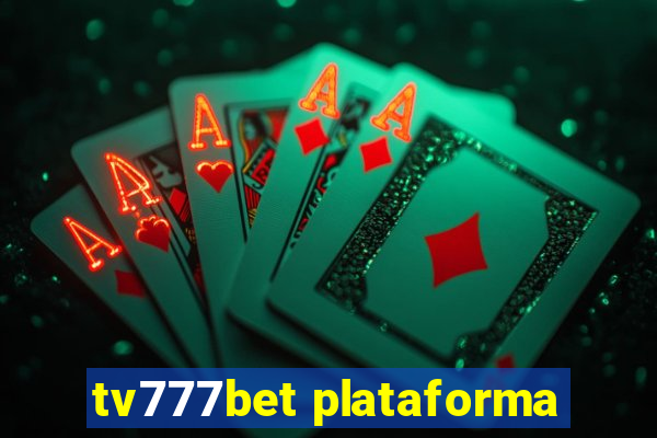 tv777bet plataforma