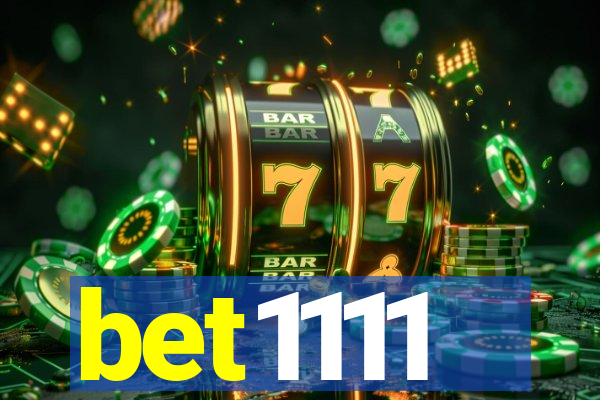 bet1111