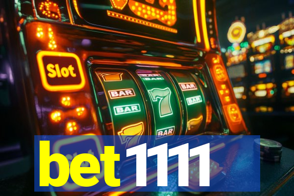 bet1111