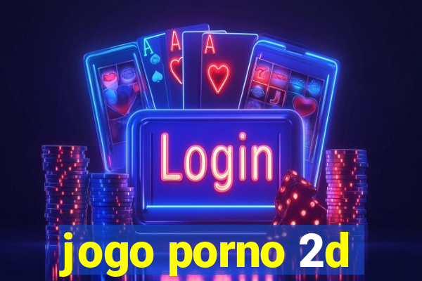 jogo porno 2d