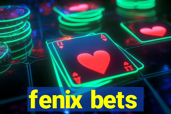 fenix bets