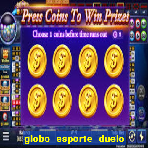 globo esporte duelo dos sonhos