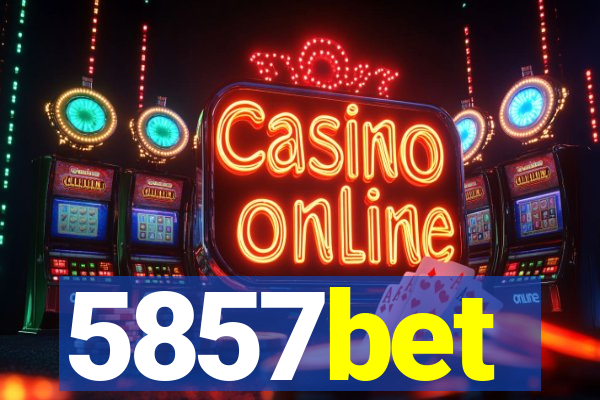 5857bet