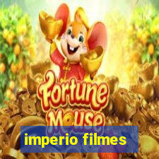 imperio filmes
