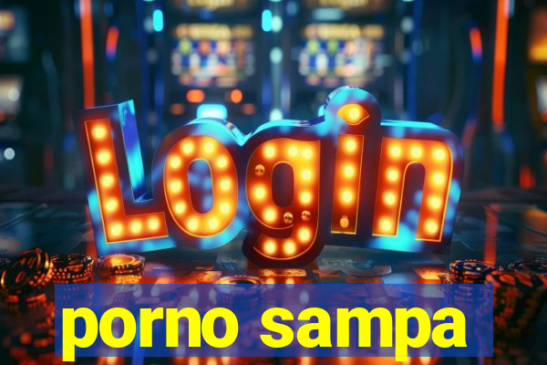 porno sampa