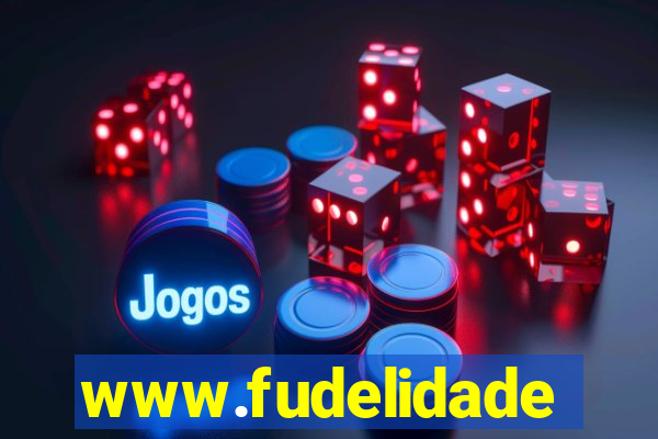 www.fudelidade