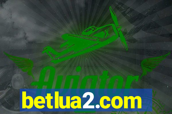 betlua2.com