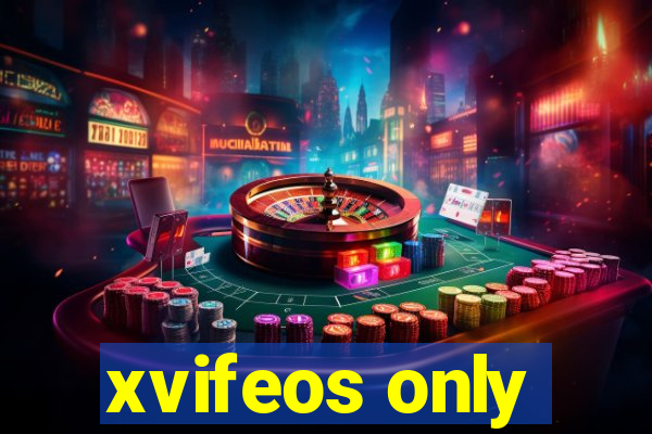 xvifeos only