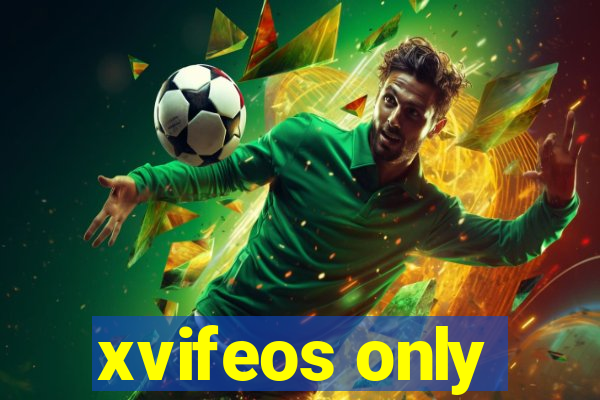 xvifeos only