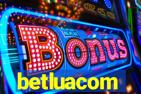 betluacom